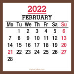 February 2022 Monthly Calendar with Holidays, Printable Free, Brown, Monday Start