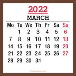 March 2022 Monthly Calendar with Holidays, Printable Free, Brown, Monday Start