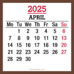 April 2025 Monthly Calendar with Holidays, Printable Free, Brown, Monday Start